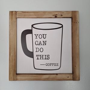 Words of encouragement sign